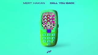 Mert Hakan - Call You Back