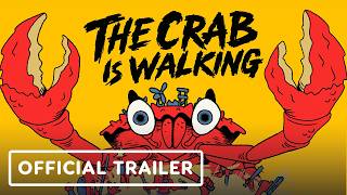 The Crab is Walking - Official Announcement Trailer | TinyBuild Connect Showcase 2026