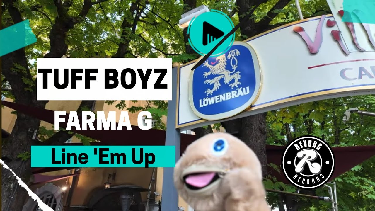Tuff Boyz X Farma G - Line 'Em Up