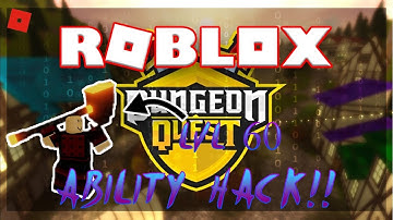 ✔️ New Dungeon Quest Ability Hack!! ✔️