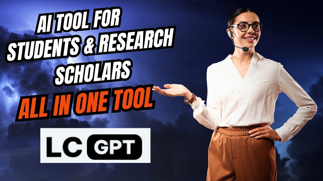 Unlocking the Power of LC GPT: An All-in-One AI Tool for Students and Research Scholars
