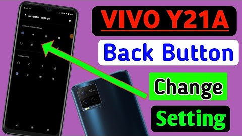 Back change setting in vivo Y21A / How to change navigation buttons in vivo Y21A