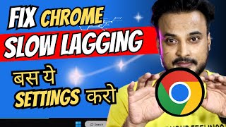 FIX Chrome Browser LAG, FREEZING & Slow Problem in Windows 10/11 (2023 NEW) Hindi screenshot 2