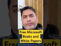 Downloaded 47 Microsoft Whitepapers in 2 Minutes #microsoft365 #freeebooks #itcareers