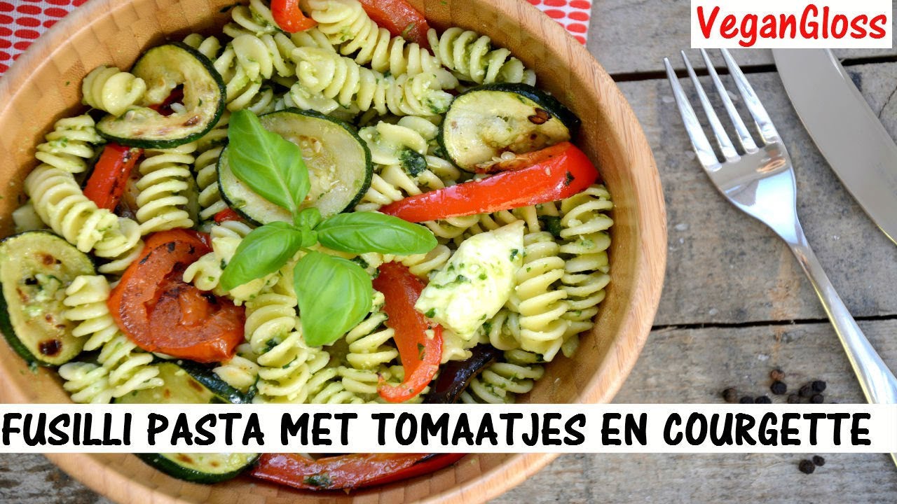 FUSILLI PASTA RECEPT MET TOMATEN EN COURGETTE (VEGAN) YouTube