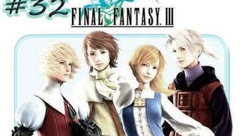 Final Fantasy III ,, No Commentary,, Part 32 ,, Explore Crystal Tower 3 ,, Full Game Walkthrough