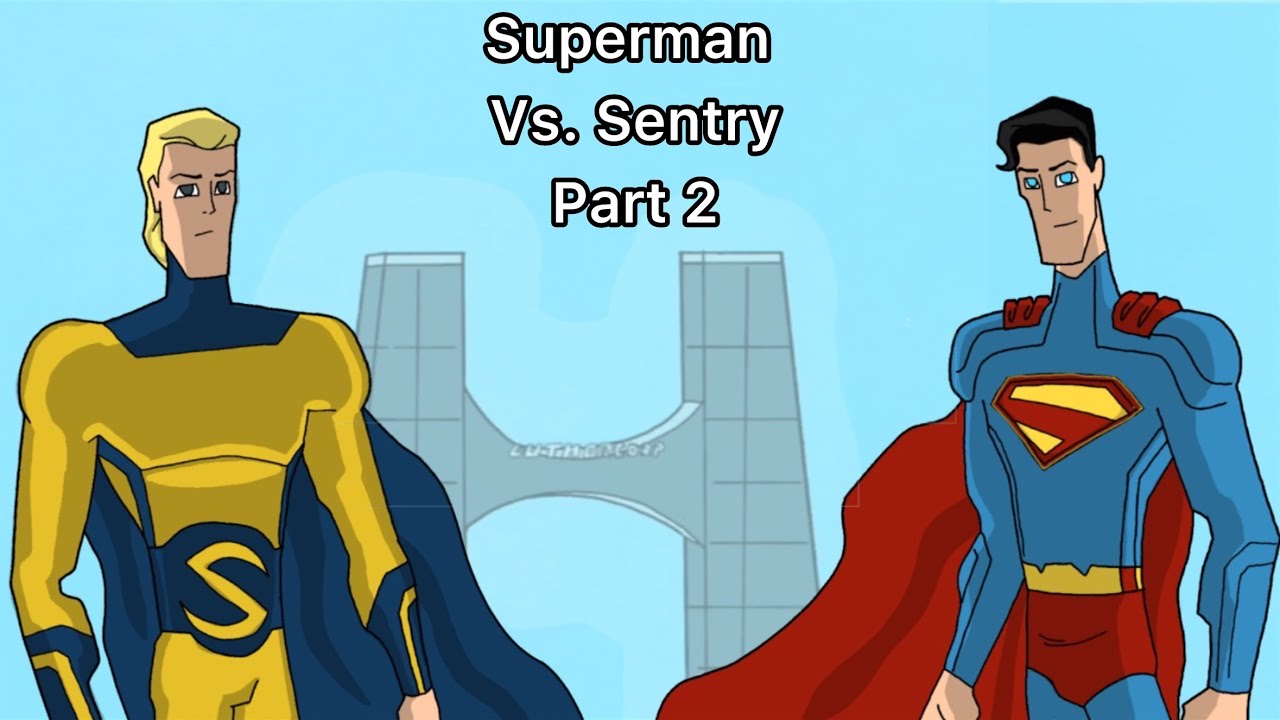 Superman vs Sentry (DCU vs MCU) Animation Part 2 - YouTube