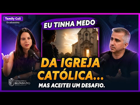A Igreja Católica Não Era o Que Me Disseram
