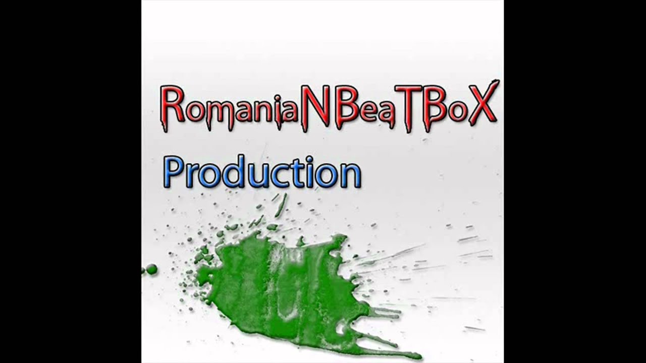 RomaniaN BeaTBoX part 1