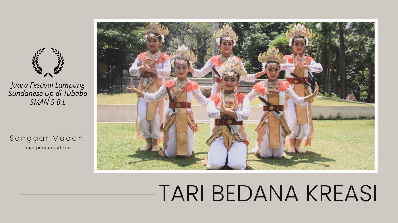 Tari Bedana Kreasi Juara 1 Festival Lampung Sundanese Up di Tubaba SMAN 5 Bandar Lampung
