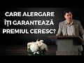 CARE ALERGARE ÎȚI GARANTEAZĂ PREMIUL CERESC? - Adrian Groza