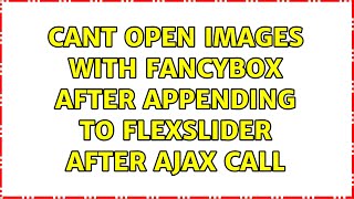 Cant open images with Fancybox after appending to Flexslider after AJAX call