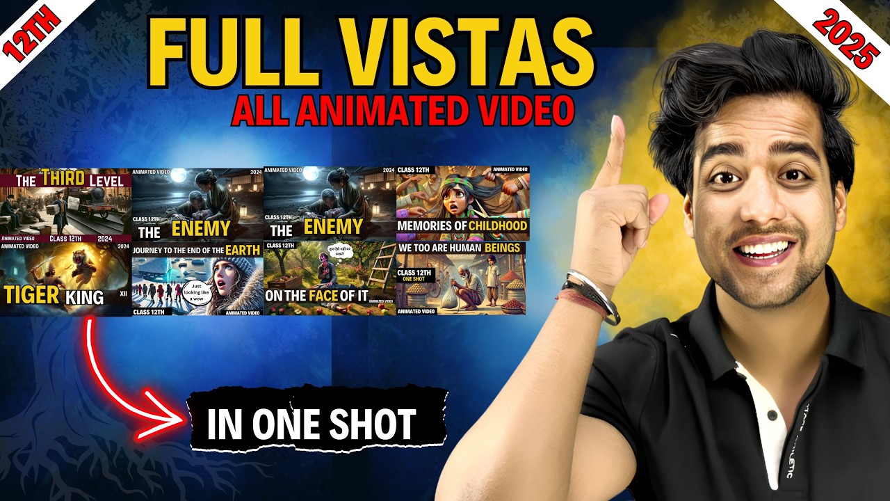 All Vistas in one shot | Full English literature one shot | class 12 full vistas in one shot |