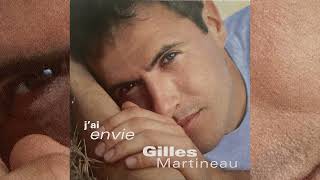 Gilles Martineau feat. Mikidache • J'ai envie (2000)