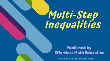 Multi Step Inequalities