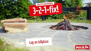 Lag en bålplass | jem & fix
