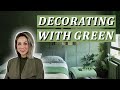 Ultimate inspiration guide for decorating with green light  airy vs dark  moody