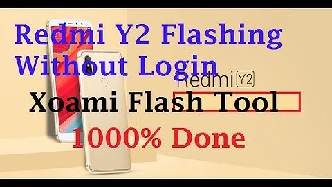 Redmi Y2/S2 Flashing | Without Login Fix Stuck On Boot Start Screen Problem in Xiaomi Solved
