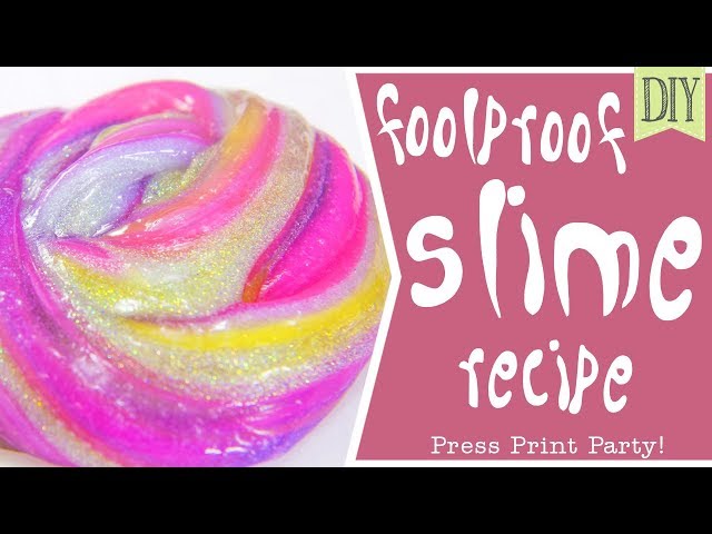 Foolproof Slime Recipe (Works Every Time!) - Press Print Party!