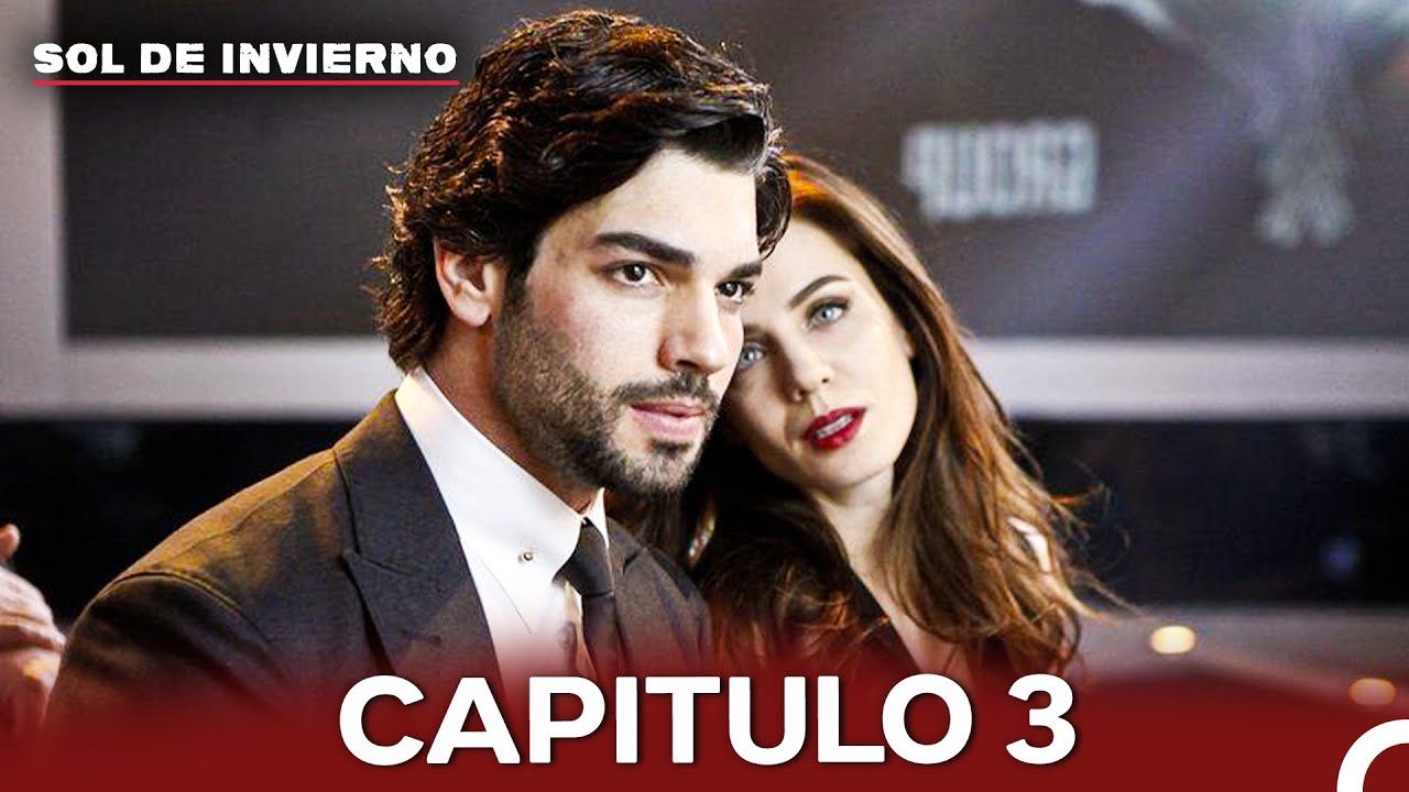 Sol de Invierno | Capítulo 3 (Versión Larga)