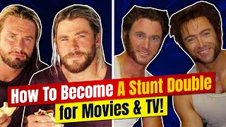 How To Become A Stunt Double | How To Become A Stuntman
