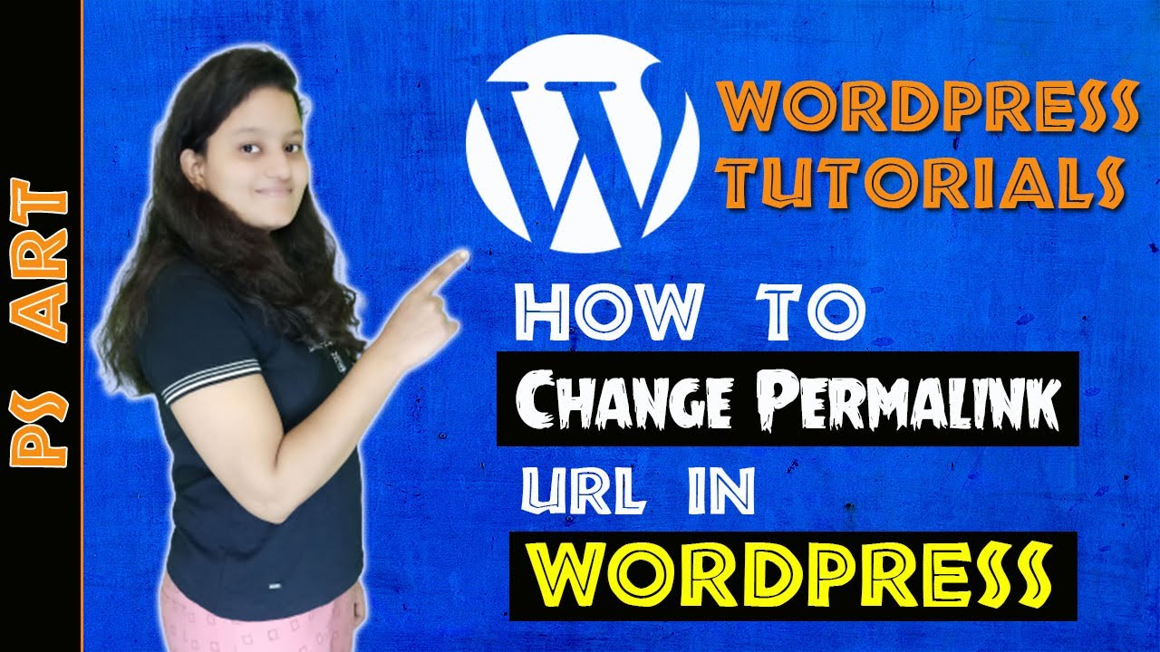 How to Change Permalink in Wordpress | How to Change Permalink of ...