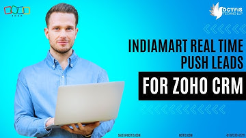 IndiaMART Real Time Push Leads for Zoho CRM