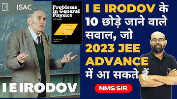 10 Most Expected Questions for JEE Advance 2023 | I E IRODOV - Problems in General Physics | #jee