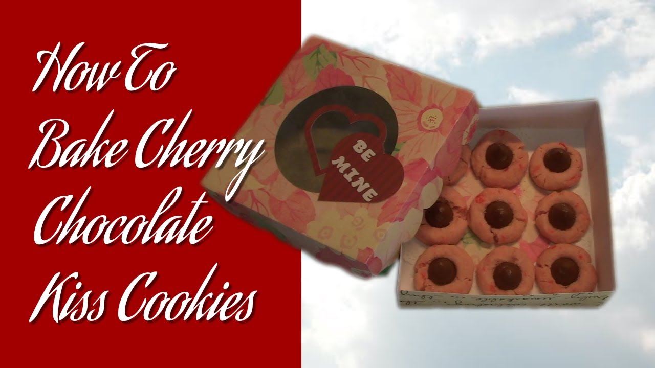 How To Bake Cherry Chocolate Kiss Cookies YouTube