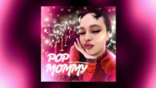 INSTASAMKA - POPMOMMY (prod. realmoneyken)