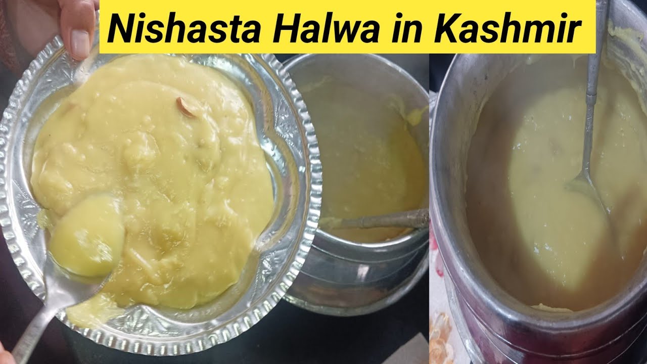 Nishasta Halwa Recipe How to make nishasta in kashmirLife in