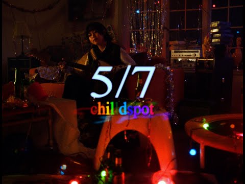 chilldspot - 5/7(Music Video)