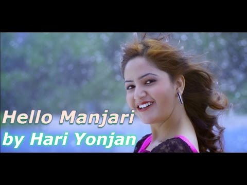 Hello Manjari  Latest Lok Pop Song  Hari Yonjan Feat Puspal Khadka Barsha Shiwakoti