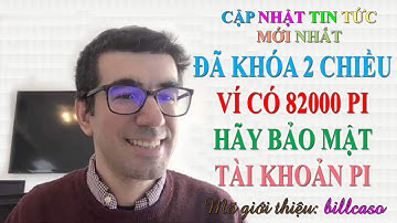 Pi network - Cập nhật mới nhất, hãy bảo mật tài khoản Pi của bạn đúng cách nhé tránh bay màu hết Pi