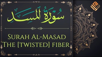 Surah Al-Masad (with English translation) | سورة المسد مكتوبة