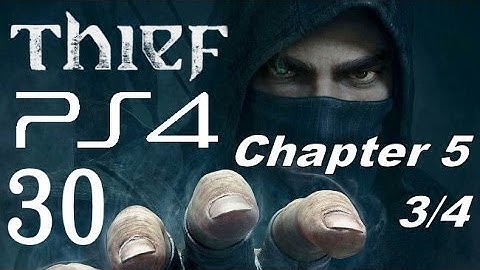 Thief PS4 1080P - Let