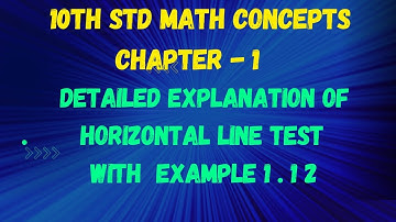 Horizontal line test | Example 1.12 | 10th Maths | In Tamil