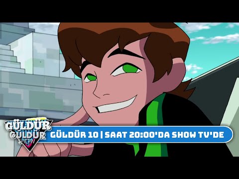 Güldür 10 | Güldür Güldür Ben 10 Edit