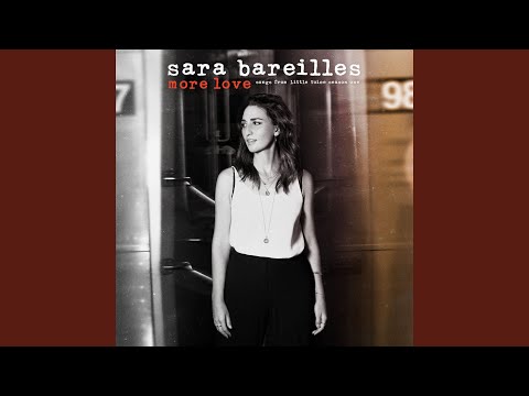 More Love - Sara Bareilles