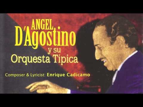 Palé de glas - Angel D'Agostino - Tango Clásico