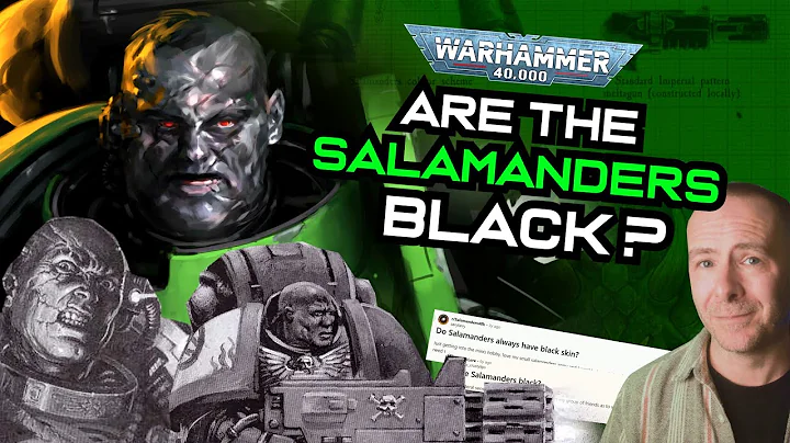 Are the SALAMANDERS of Warhammer 40k BLACK? | Warhammer Lore & History