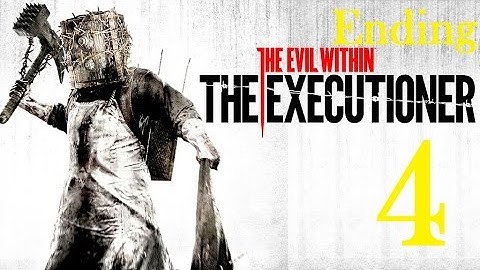 The Evil Within - The Executioner DLC Walkthrough - Part 4 and Ending [1080p HD] No commentary