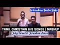 Tamil christian 68 songs  mashup  srilankan baila  jeby israel  jerushan amos