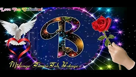 B letter whatsapp status | B letter love status | B love status | B name status | B love status new