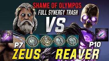 FULL SYNERGY TRASH - SHAME OF OLYMPOS Zeus P7 VS Reaver P10 | Max Resists | Dawn of Titans