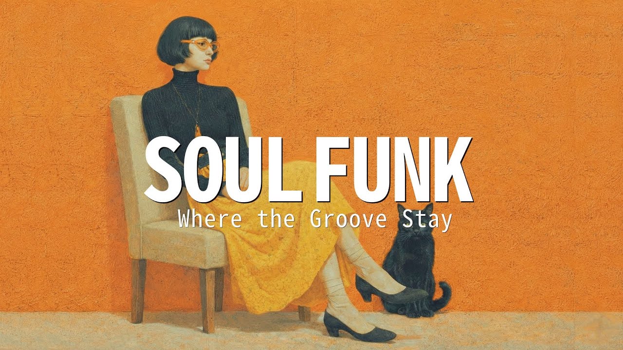 Soul Funk Grooves | Where the Groove Stay