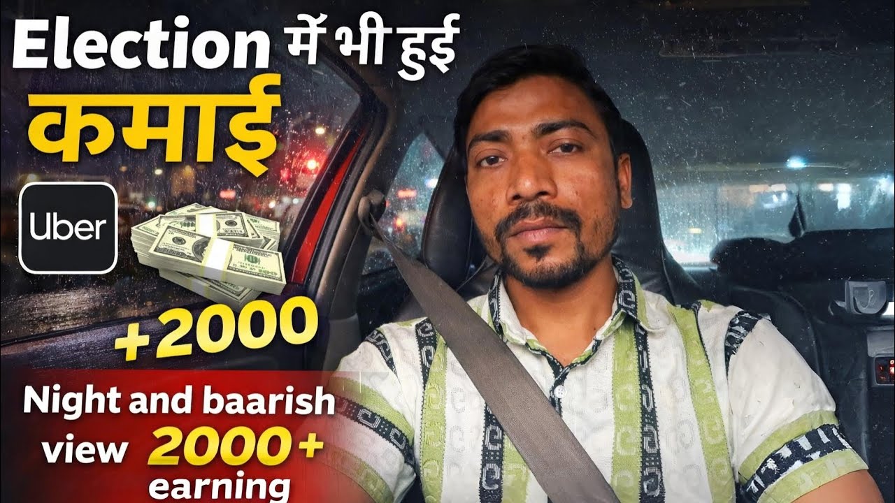 💰 Election के दिन भी कमाई! Night Baarish Uber Earning 2000+