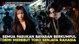 SELURUH PASUKAN BAYARAN BERKUMPUL UNTUK MEREBUT TOKO SENJATA TERLENGKAP‼️