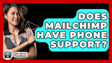Does Mailchimp Have Phone Support? - TheEmailToolbox.com