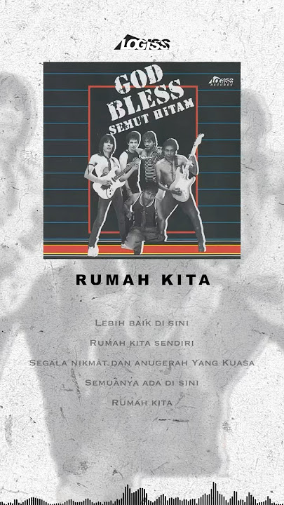 Godbless - Rumah Kita